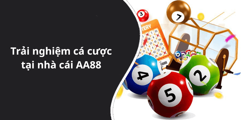 Trải nghiệm cá cược tại nhà cái AA88
